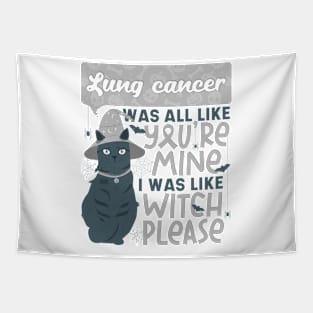 Funny Lung Cancer You're Mine Witch Please Halloween Fur Cat Tapestry