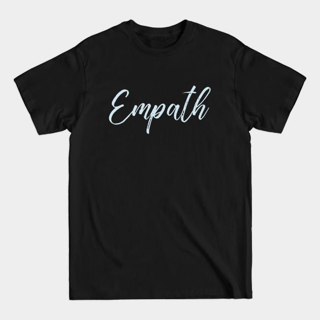 Discover Empath - Empath - T-Shirt