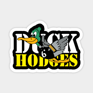 devlin duck hodges Magnet