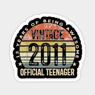 Vintage 2011 Official Teenager 13th Birthday Gifts 13 Yr Old T-Shirt Magnet