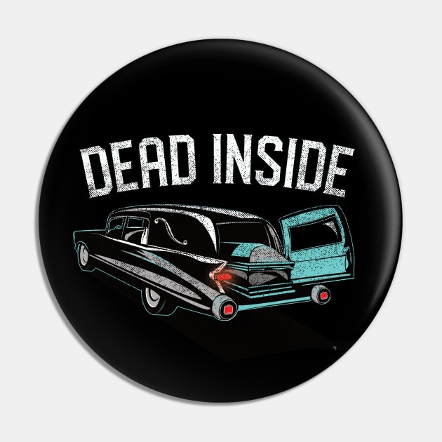 Dead Inside Casket in a Hearse Pin by artswitches