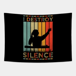 Funny Saying I Destroy Silence Sarcastic Dj Quotes Retro Vintage Gift Ideas Tapestry