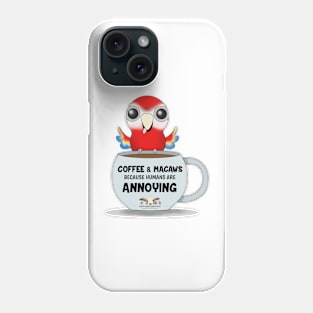 Coffee & Scarlet Macaws Phone Case