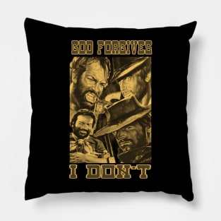 God Forgives I Don't Pillow