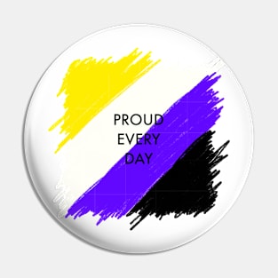 Nonbinary Pride, proud every day Pin