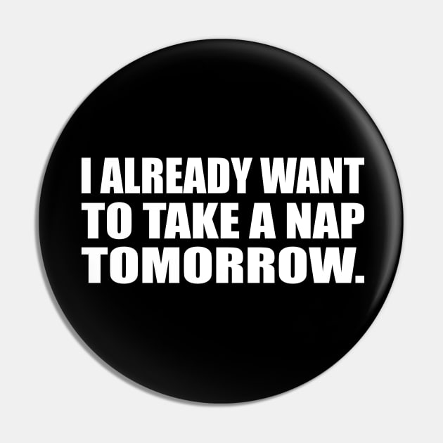 I already want to take a nap tomorrow. Pin by CRE4T1V1TY