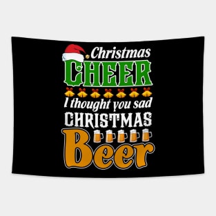 Christmas Cheer I Thought You Said Christmas Beer Tapestry