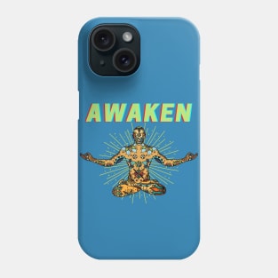 Awaken Through Meditation Phone Case