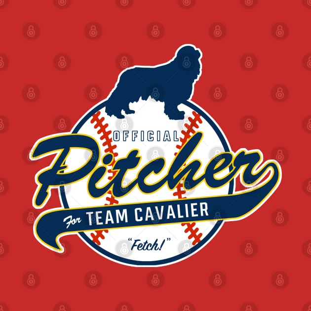 Official Pitcher for Team Cavalier by Rumble Dog Tees