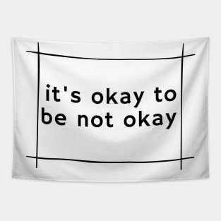 it's okay to be not okay Tapestry