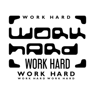 WORK WORK WORK 5 T-Shirt
