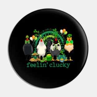 St Patricks Day Chicken Feeling Clucky Pin