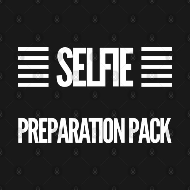 Selfie Preparation Pack by That Cheeky Tee