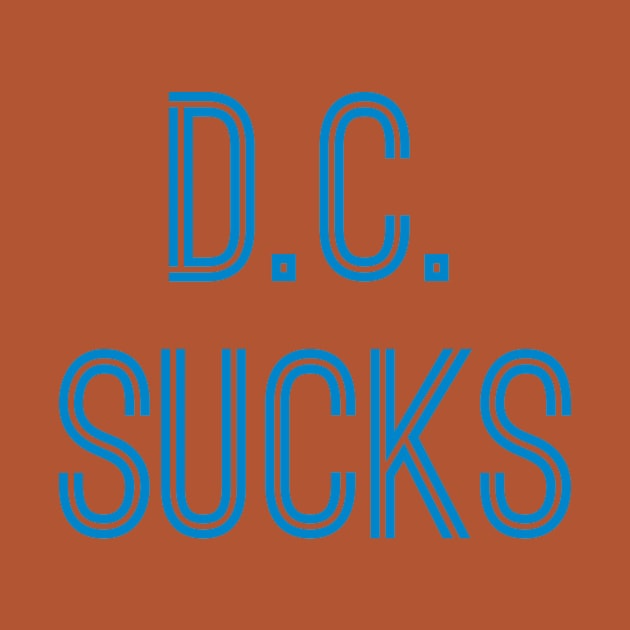 D.C. Sucks (Carolina Blue Text) by caknuck