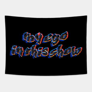 my ego in this show - Crazy From, ATEEZ Tapestry