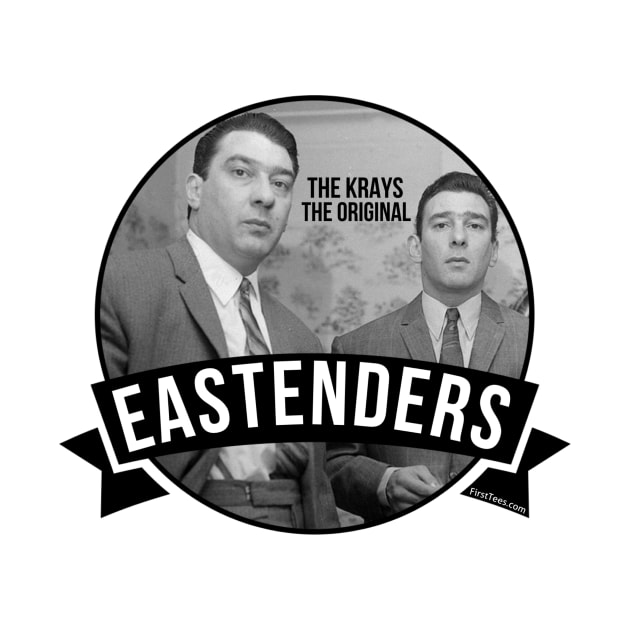 The Original Eastenders by FirstTees