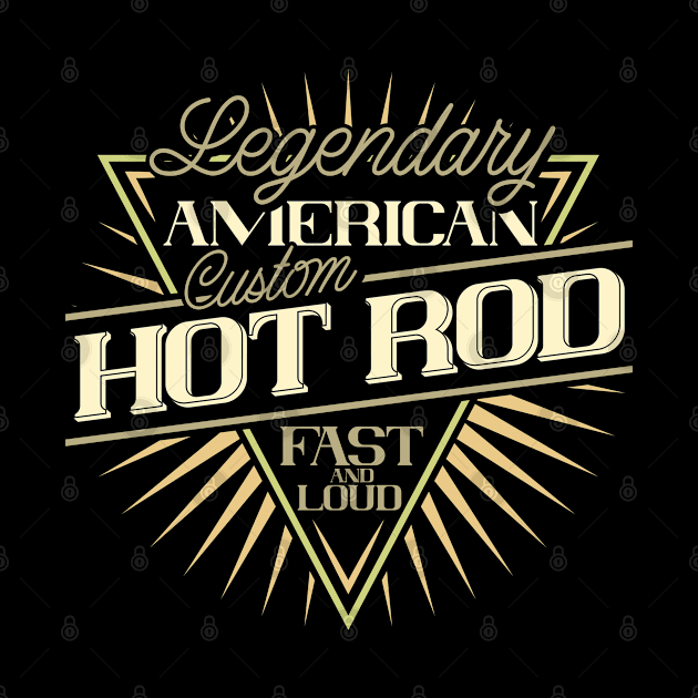 Legendary American Hot Rod by Kingluigi