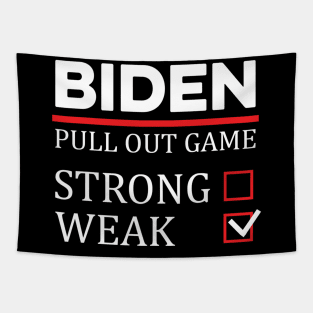 Funny Biden Pull out Game Tapestry