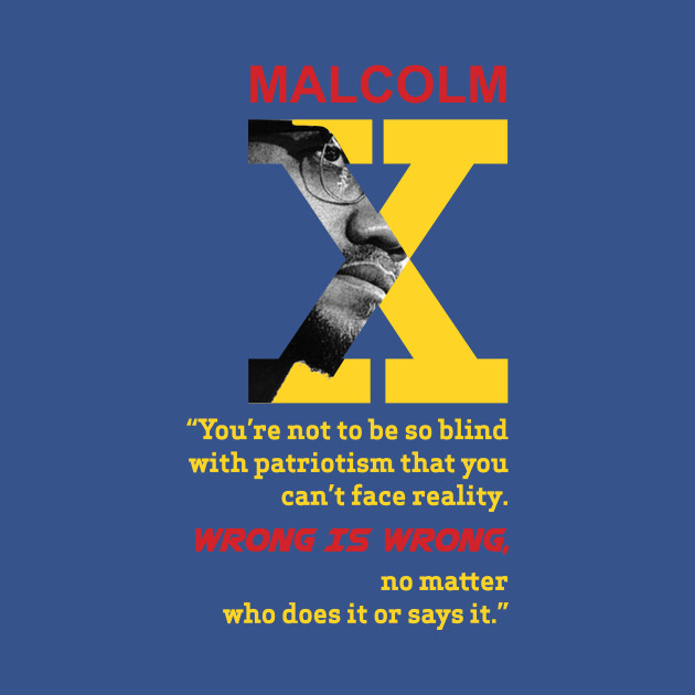 Disover Malcolm X Quotes - Malcolm X Quote - T-Shirt