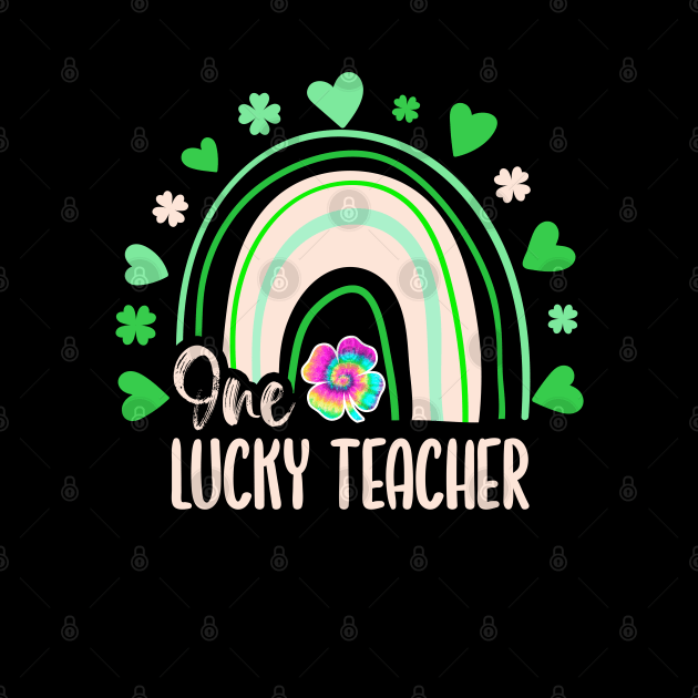 Tie Dye Rainbow Happy St Patricks Day One Lucky Teacher Shamrock by wonderws