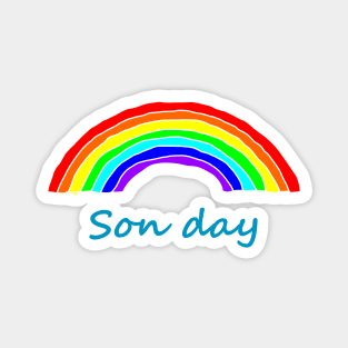 Son Day Rainbow Magnet