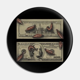 Money Brings Leeches Pin