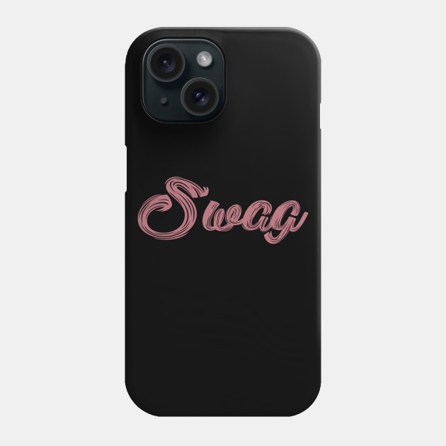 SWAG Swag Phone Case TeePublic