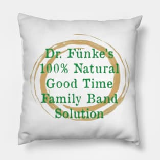 Dr Fünke's 100% Natural Good time Family Band Solution of Arrested Development Pillow