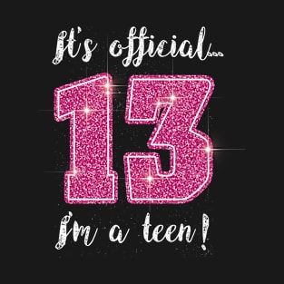 Funny Official 13th BirthdayGift for Teen Girls T-Shirt