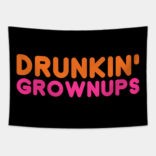 Drunkin' Grownups Tapestry