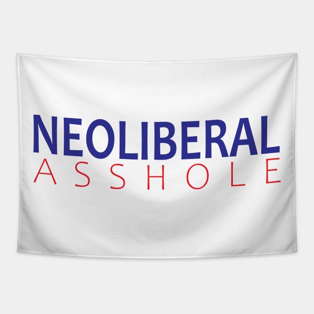 Neoliberal Asshole Tapestry by willpate