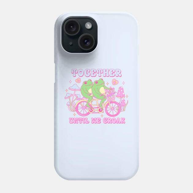 Together Until We Croak Together Forever Frogs In Love Happy Valentines Day Phone Case by Pop Cult Store