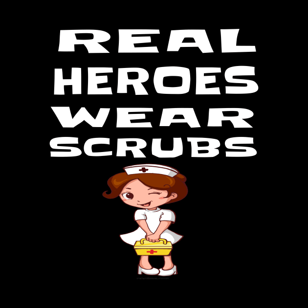 REAL HEROES WEAR SCRUBS by houssem