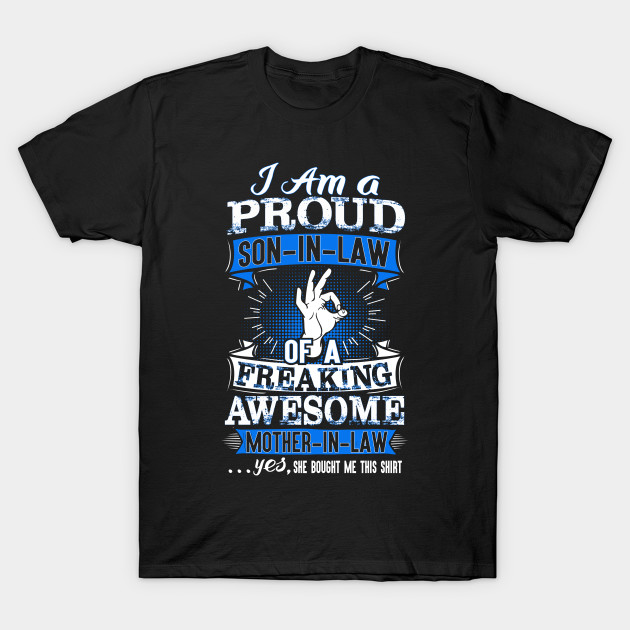 I Am A Proud Son Shirt Clothing Tee Shirt