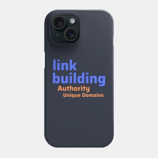 Link Building Phone Case