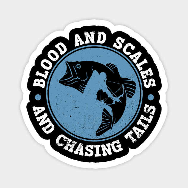 Blood And Scales And Chasing Tails Bowfishing Fishing Bowfishing