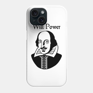 Will Power (Shakespeare) Phone Case