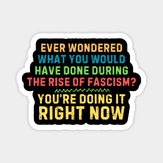 Resist Fascism Magnet by The WYLD Tribe