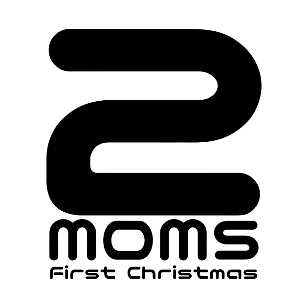 Two Mom Family's Unforgettable First Christmas by Orento