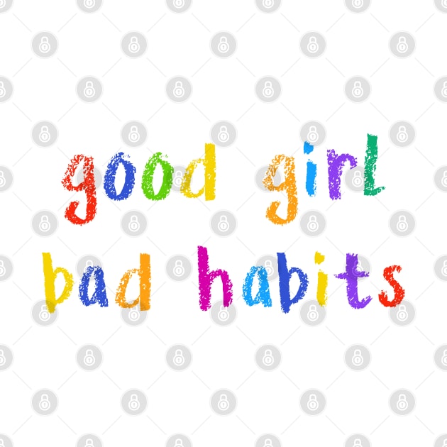 good girl bad habits by NSFWSam