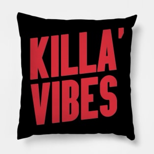 FUNKY KILLA' VIBES Pillow