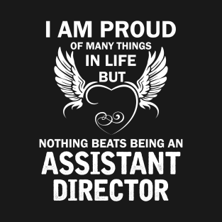 I Am Proud Of Many Things In Life But Nothing Beats Being With My Profession T-Shirt