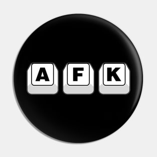 AFK "Away From Keyboard" Video Game Pin