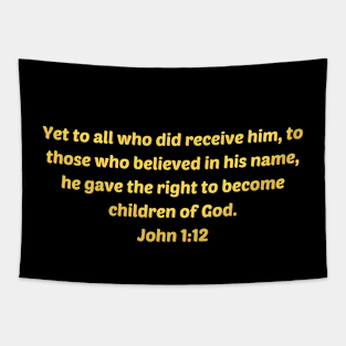 Bible Verse John 1:12 Tapestry