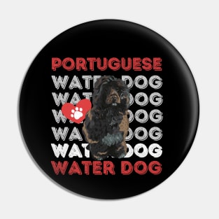 Portuguese Water Dog Life is better with my dogs Dogs I love all the dogs Pin