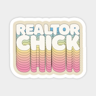 Retro 80s Styled REALTOR CHICK Typographic Design Magnet