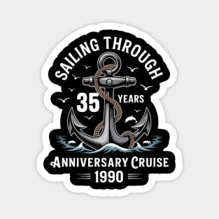Sailing Through 35 Years Wedding Anniversary Cruise Est 1990 Magnet
