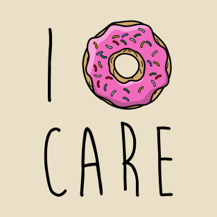 I Donut Care funny graphic tee T-Shirt