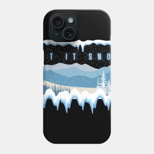 Let It Snow Phone Case