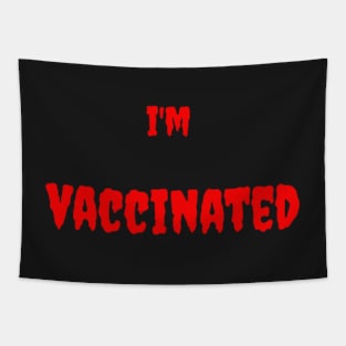 I'm vaccinated Tapestry